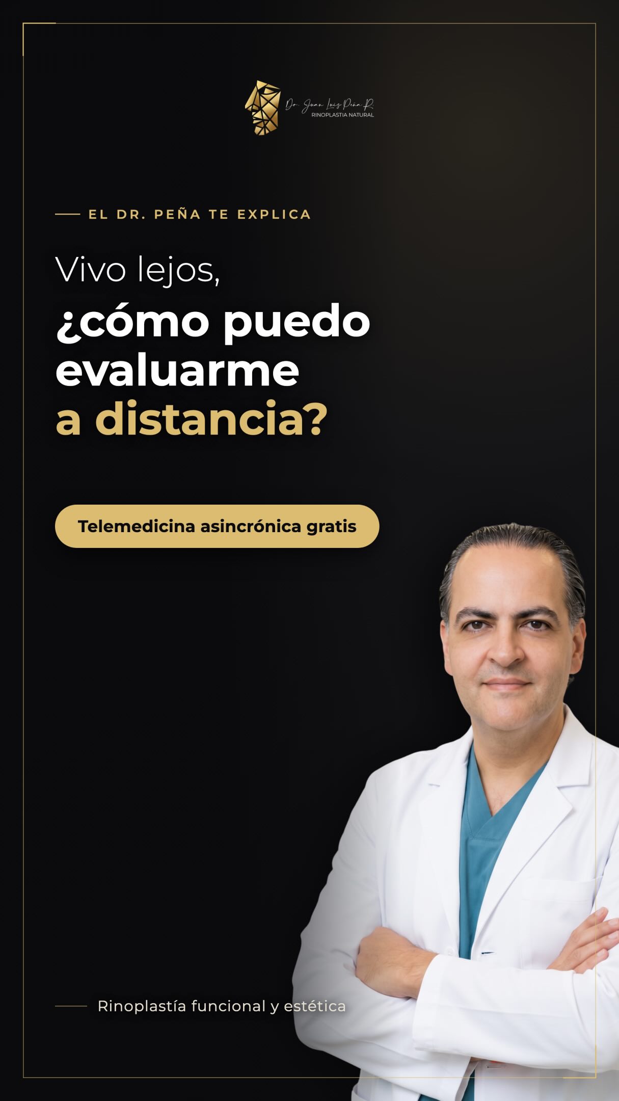 El Dr. Peña explica cómo evaluarse a distancia, video de Instagram